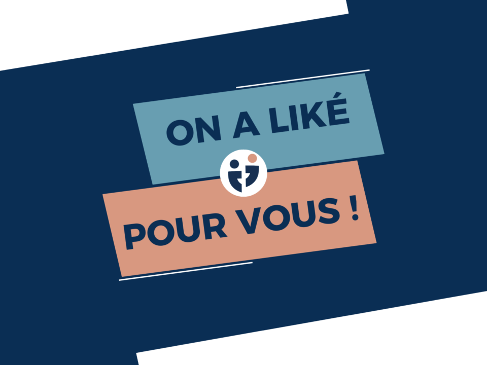 On a liké pour vous !