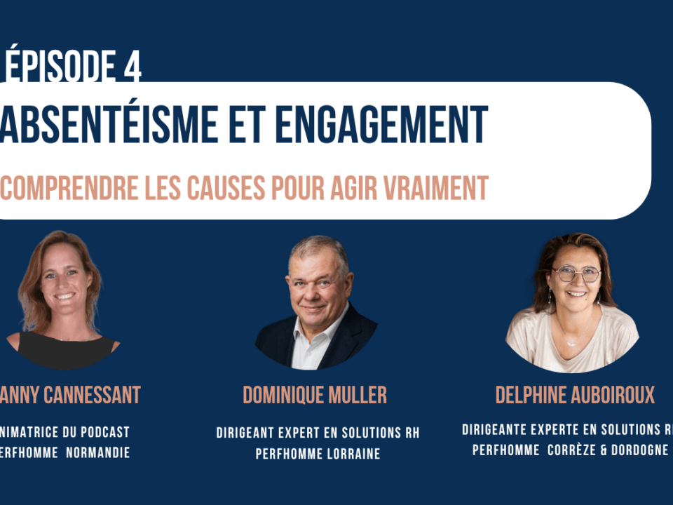 Episode 4 - Absentéisme & engagement